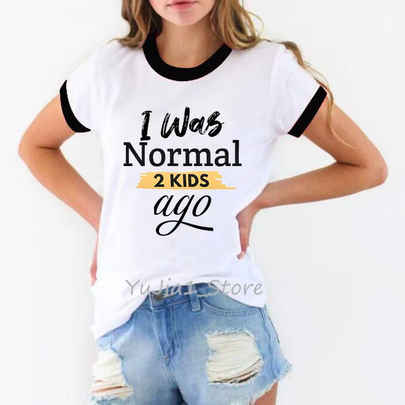 T-shirt femme, humoristique, estival et humoristique, avec lettres imprimées "I Was Normal 2 Kids Ag