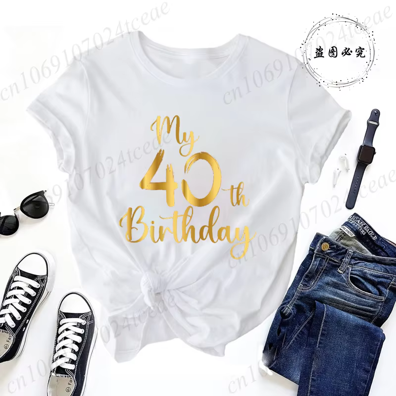 T-shirts décontractés pour femmes mon 40e anniversaire fête amusant imprimé T-shirt décontracté femm