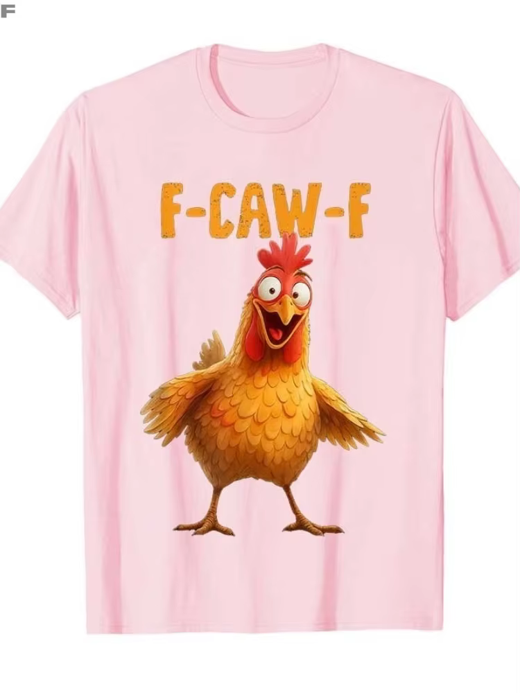 Funny F Caw F Chicken FCAWF Chicken T-Shirt Women Funny 100% Cotton Tee Shirt Crew Neck Short Sleeve
