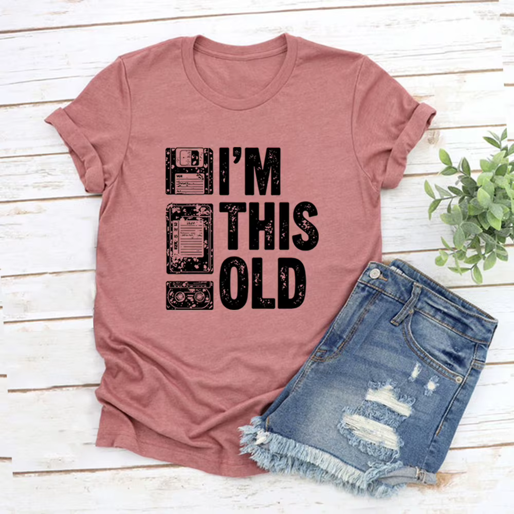 T-shirt rétro « I'm This Old » pour femme, à manches courtes, avec motif de série télévisée, humoris