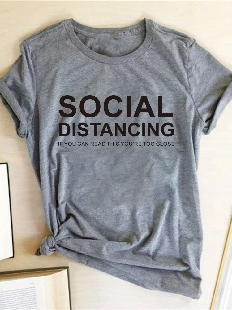 Distance sociale lettre impression t-shirt femmes à manches courtes col rond t-shirt ample femmes t-