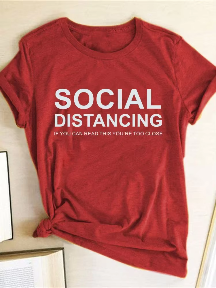 Distance sociale lettre impression t-shirt femmes à manches courtes col rond t-shirt ample femmes t-