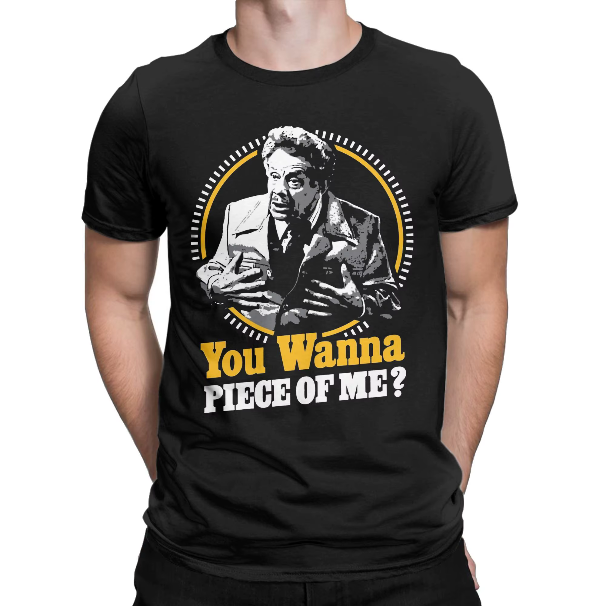 T-shirt pour hommes Vous veux morceau de moi! Seinfeld humoristique 100% coton t-shirt à manches cou