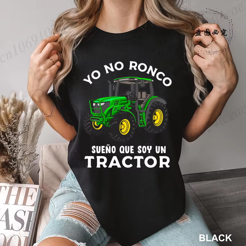 T-shirt Yo No Ronco Sueño Que soja Un tracteur agriculteur Granjero Humor t-shirt Camiseta été T des