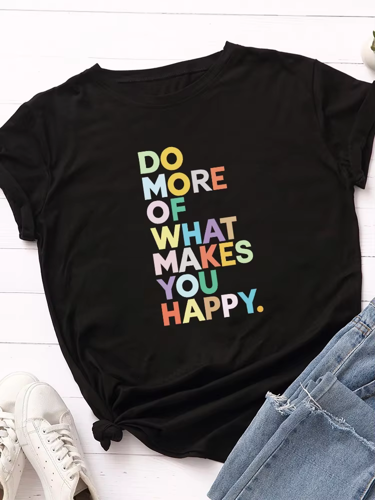 T-shirt manches courtes col rond pour femmes, estival et estival, Do More Make You Happy Letter Prin