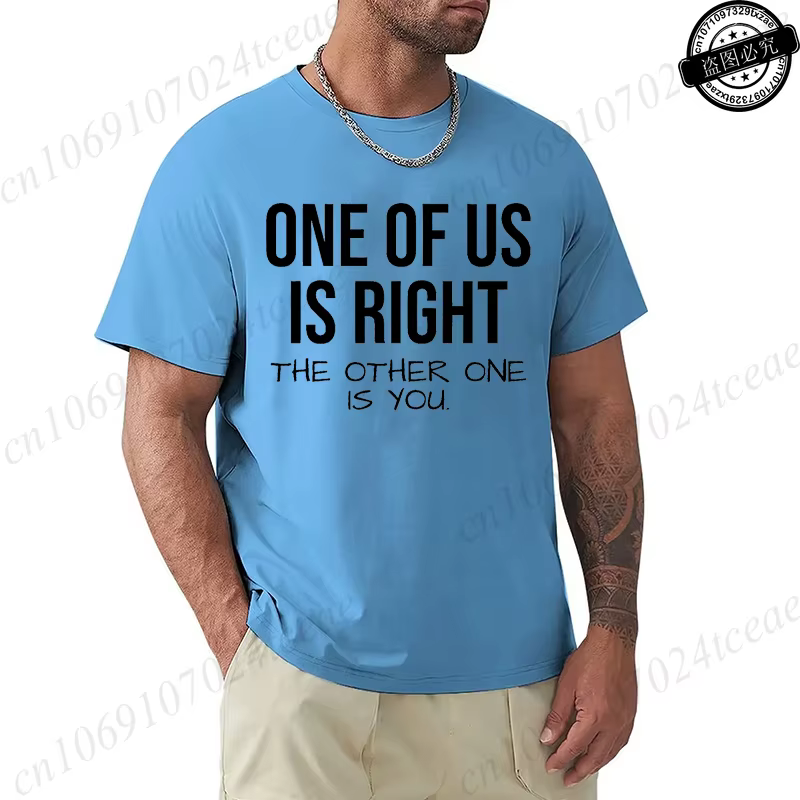 T-shirt pour hommes, l'un d'entre nous est raison, l'autre est-tu, imprimé, à manches courtes, à la