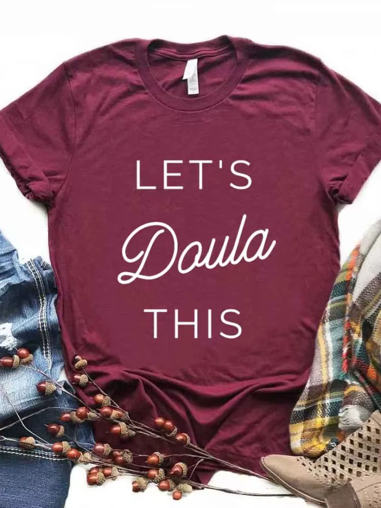 Let's Doula-T-shirt à manches courtes et col rond pour femme, avec cette lettre imprimée, à la mode