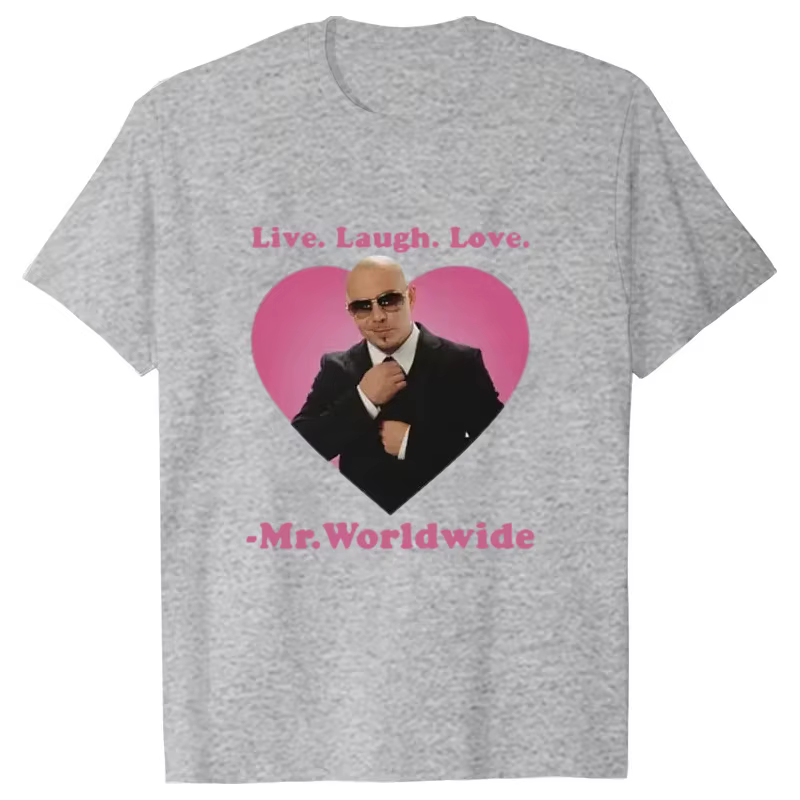 Live Laugh Love M. Worldwide Pitbull T-shirt graphique femmes hommes Hip Hop rétro mode T-shirt unis