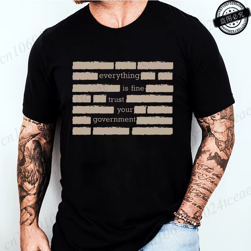 T-shirt pour homme, mode estivale, « Tout va bien, faites confiance à votre gouvernement », t-shirts