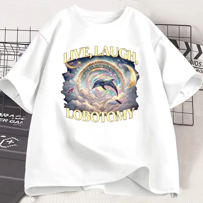T-shirt Live Laugh Lobotomy pour femmes, T-shirt drôle avec motif dauphin, T-shirt à manches courtes