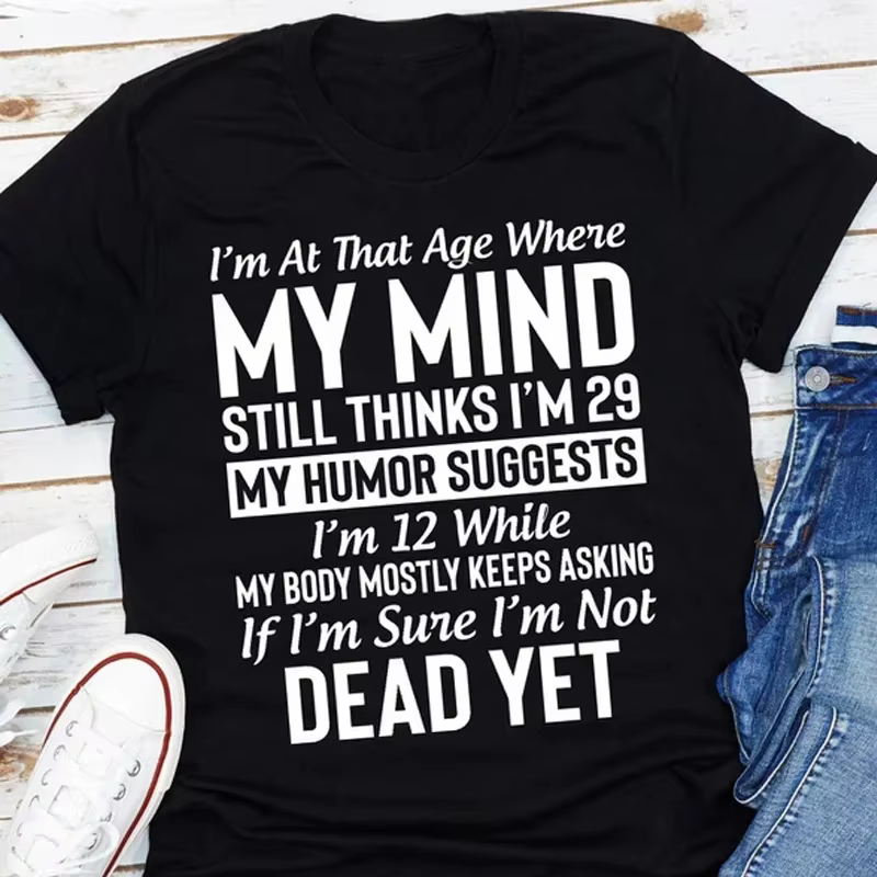 Cool "Je suis à l'ère..." Chemises, T-shirts My Mind, ma t-shirt humoristique, T-shirts décontractés