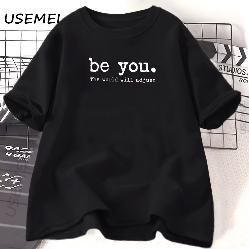 Soyez-vous le monde ajusteront T-shirt inspirant femmes T-shirt Love Yourself T-shirt décontracté co