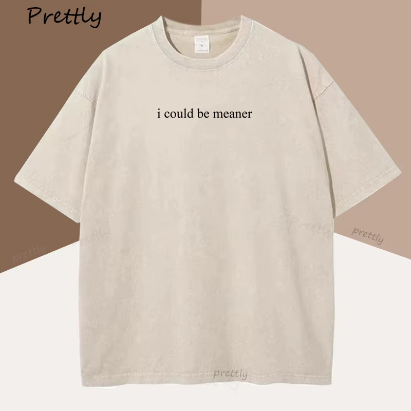 Je pouvait Meaner T-Shirt femmes drôle Humor T-Shirt surdimensionné Vintage lavé coton T-Shirt Haraj