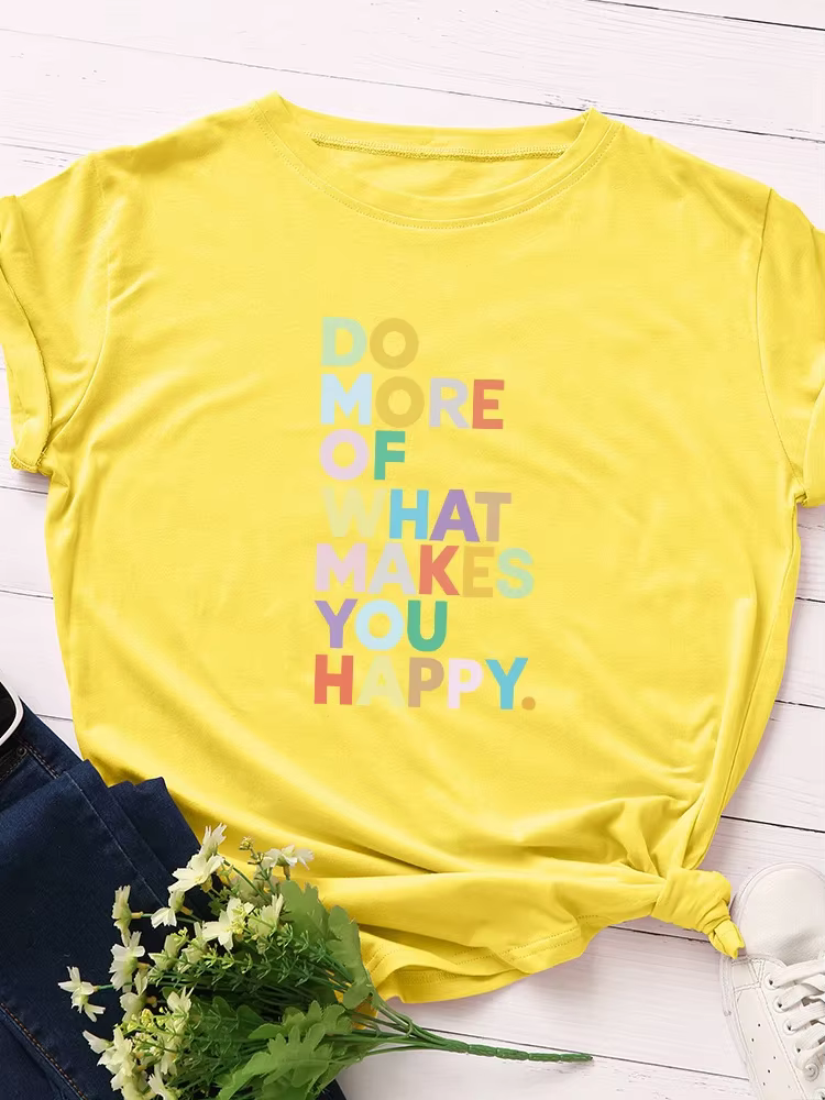 T-shirt manches courtes col rond pour femmes, estival et estival, Do More Make You Happy Letter Prin