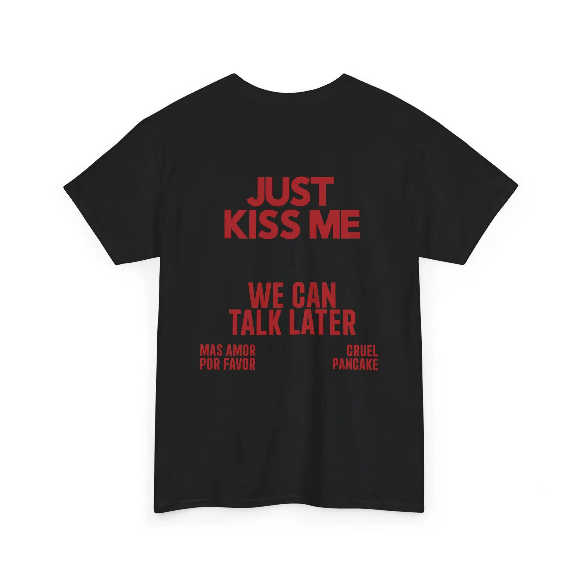T-shirt JUST KISS ME, We Can Talk Later unisexe, T-shirt inspirant sur la santé mentale, T-shirt pos