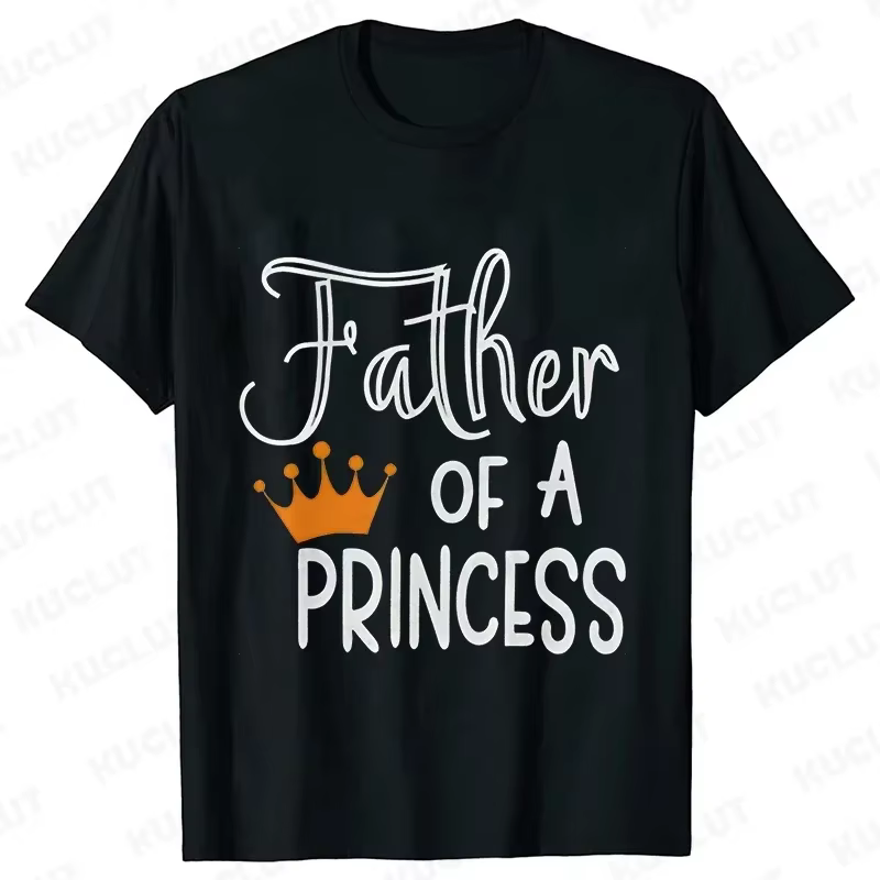 T-shirt graphique drôle père de la princesse fille du roi, t-shirts assortis pour la famille, père d