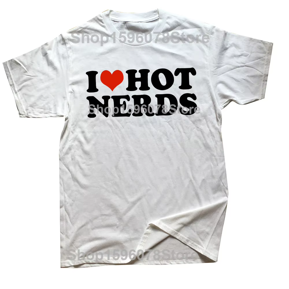 Drôle j'aime les Nerds chauds T-Shirt été hommes femmes vêtements mode t-shirts coton à manches cour