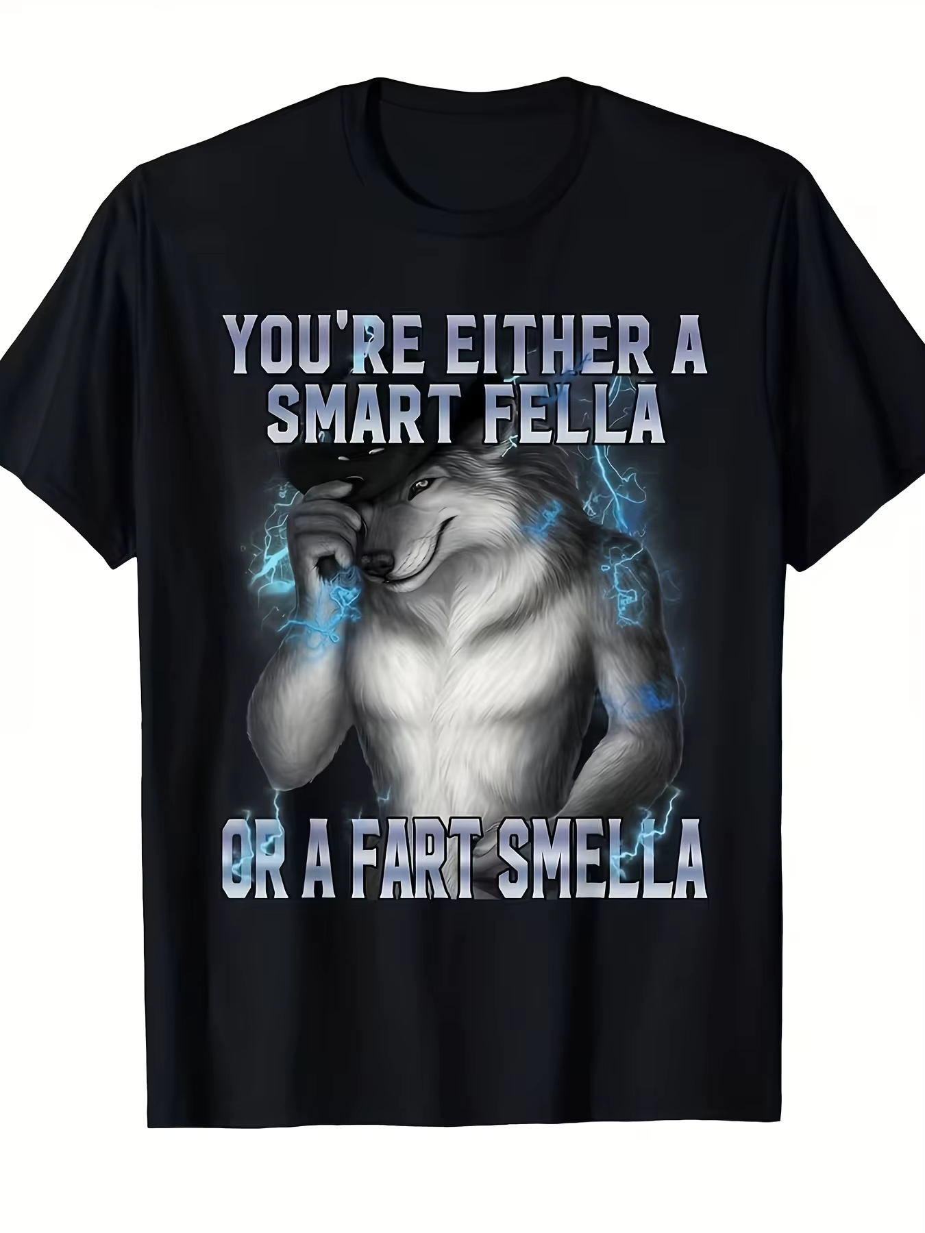 T-shirt humoristique pour homme avec citation « You're either smart or fart » motif loup alpha, noir