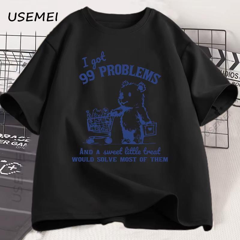 J'ai 99 problèmes et un petit T-shirt doux pour hommes femmes drôle mignon petit ours imprimé T-shir