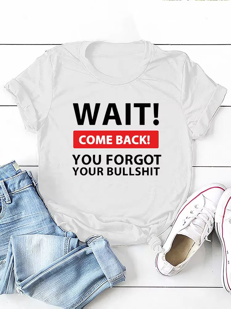 T-shirt manches courtes col rond femme, avec lettres imprimées "Wait Come Back"