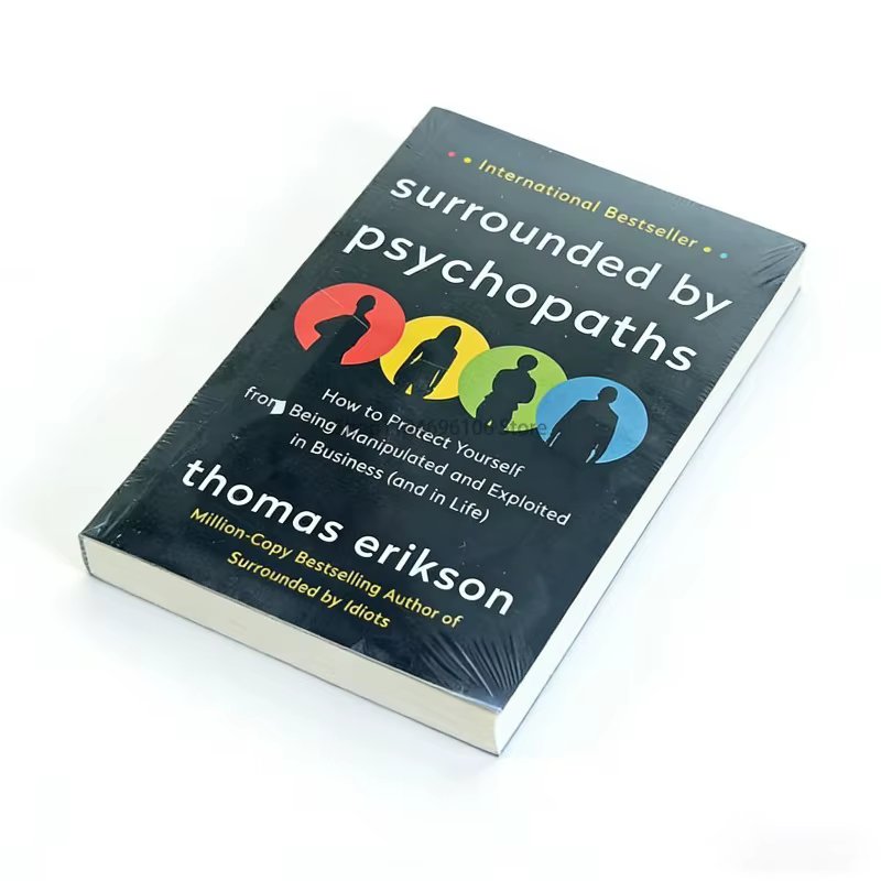Par Thomas Erikson ou par d'autres : Comment arrêter d'être exploité et être entouré de psychopathes