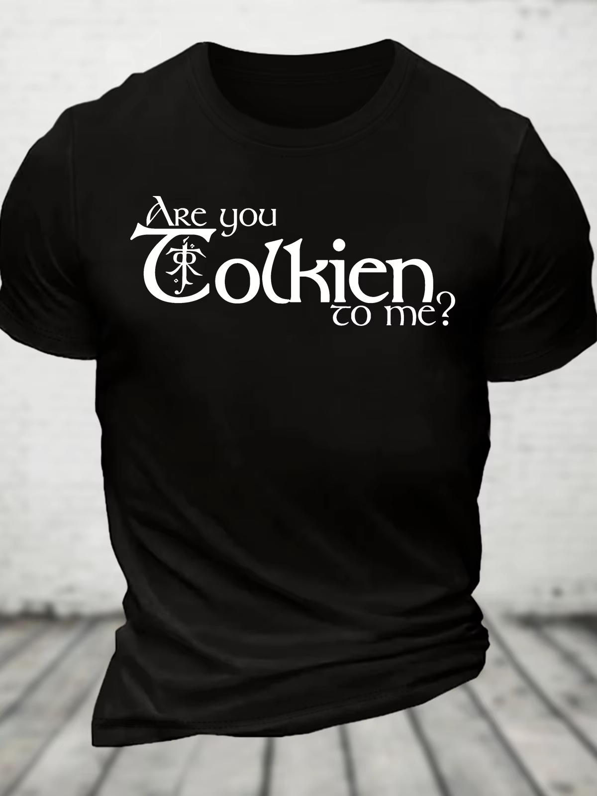 Are You Tolkien To Me T-shirt en coton