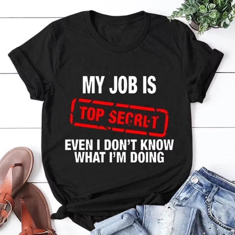 T-Shirt à Manches Courtes et Col Rond pour Femme, avec Lettres Imprimées My Job Is Top SecExamen