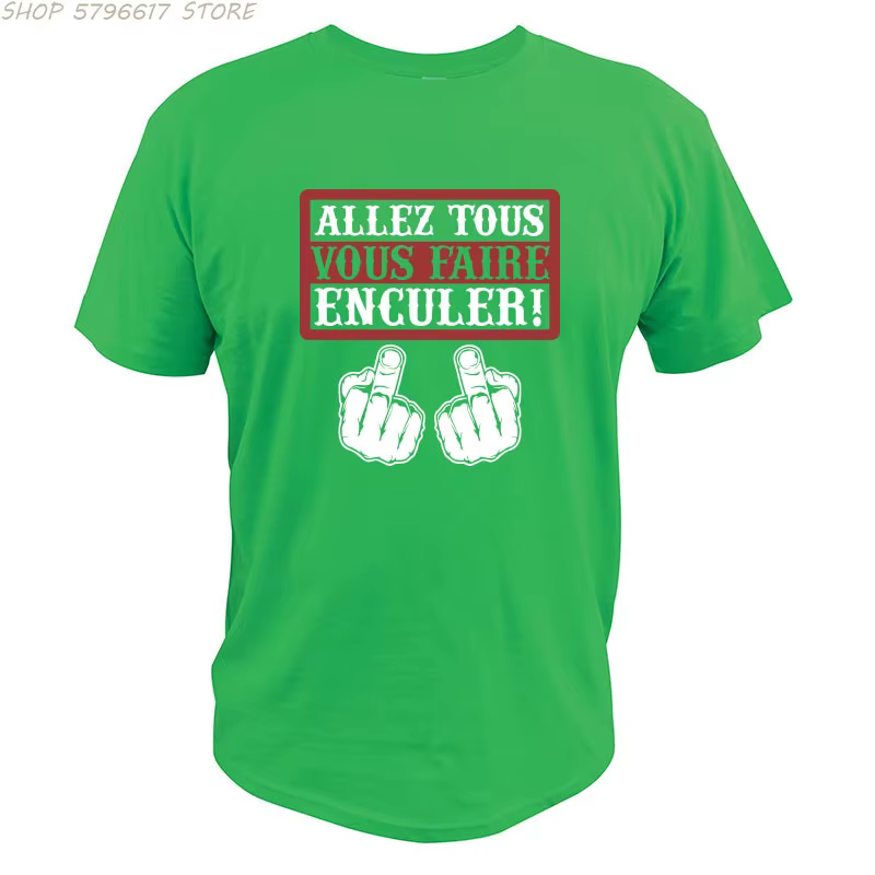 Go All You Fcked T-shirt humoristique Allez tous Vous Faire Enculer