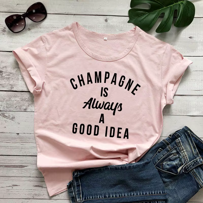 Champagne est toujours une bonne idée T-shirt drôle unisexe boire