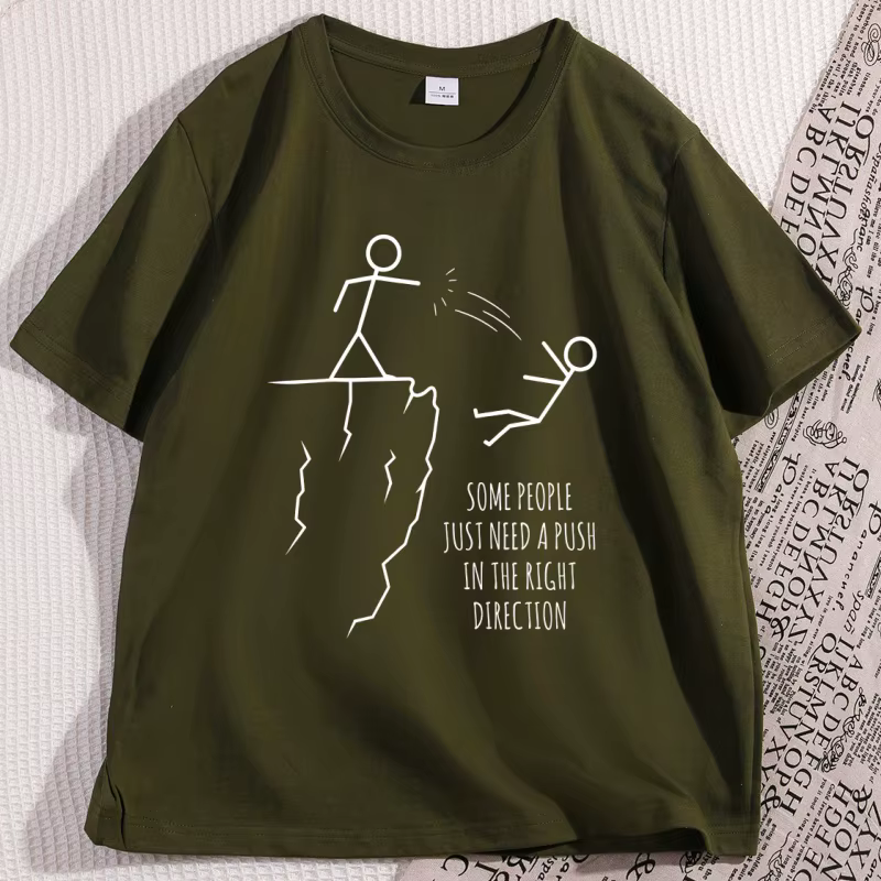 T-shirt humoristique « Certains ont besoin d'un coup de pouce dans la bonne direction »