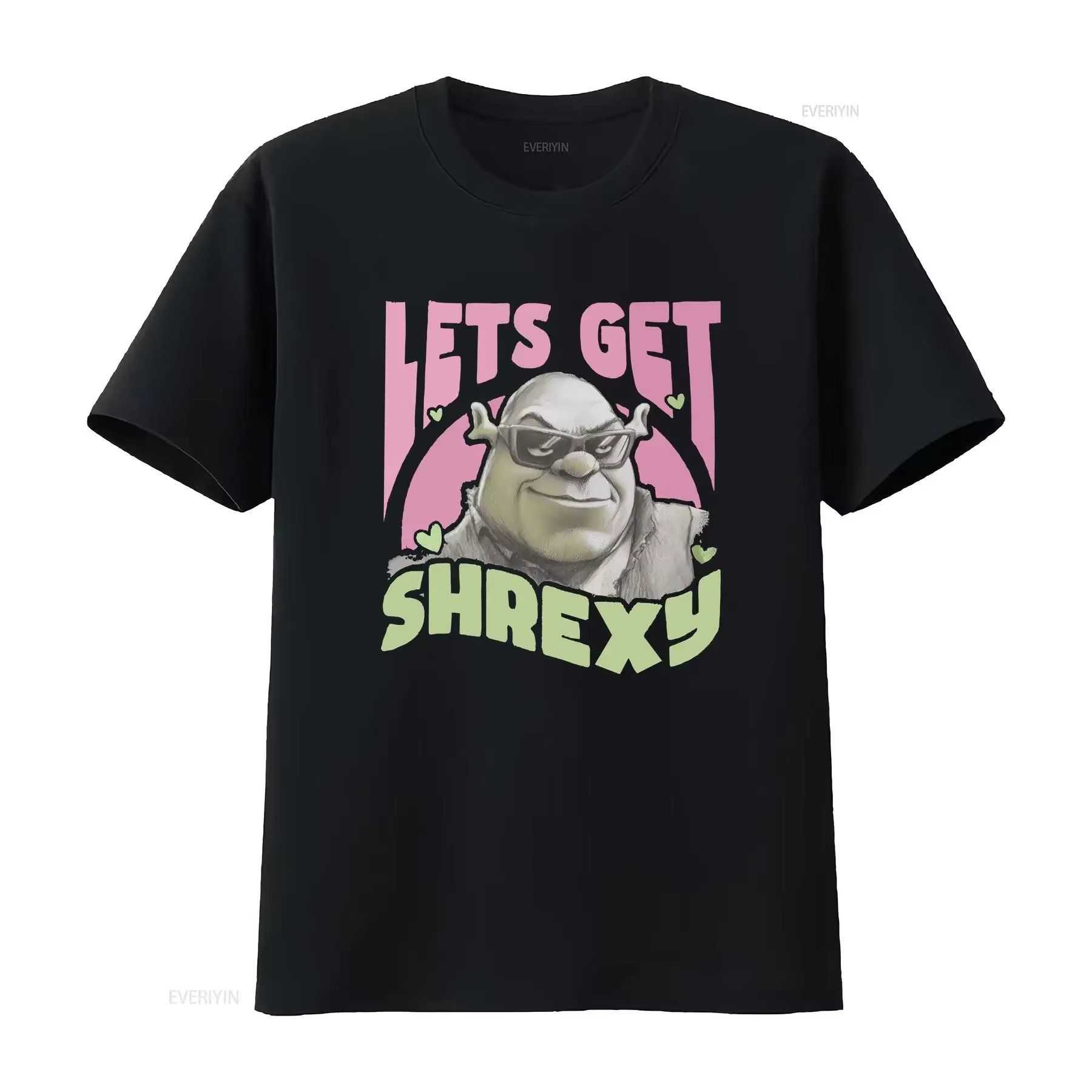 T-shirt Lets Get Shrexy