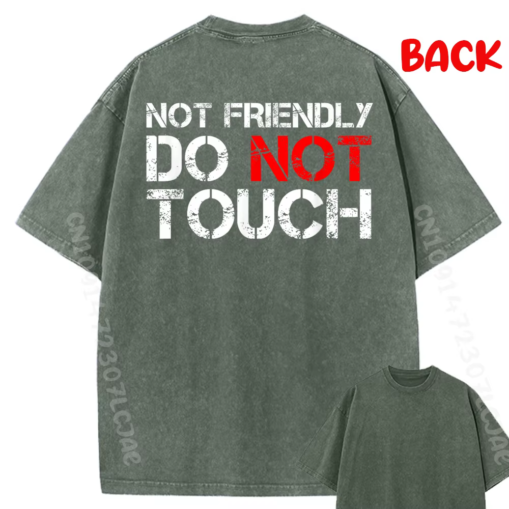 T-shirt graphique avec citation sarcaste et drôle « Not Friendly Do Not Touch »