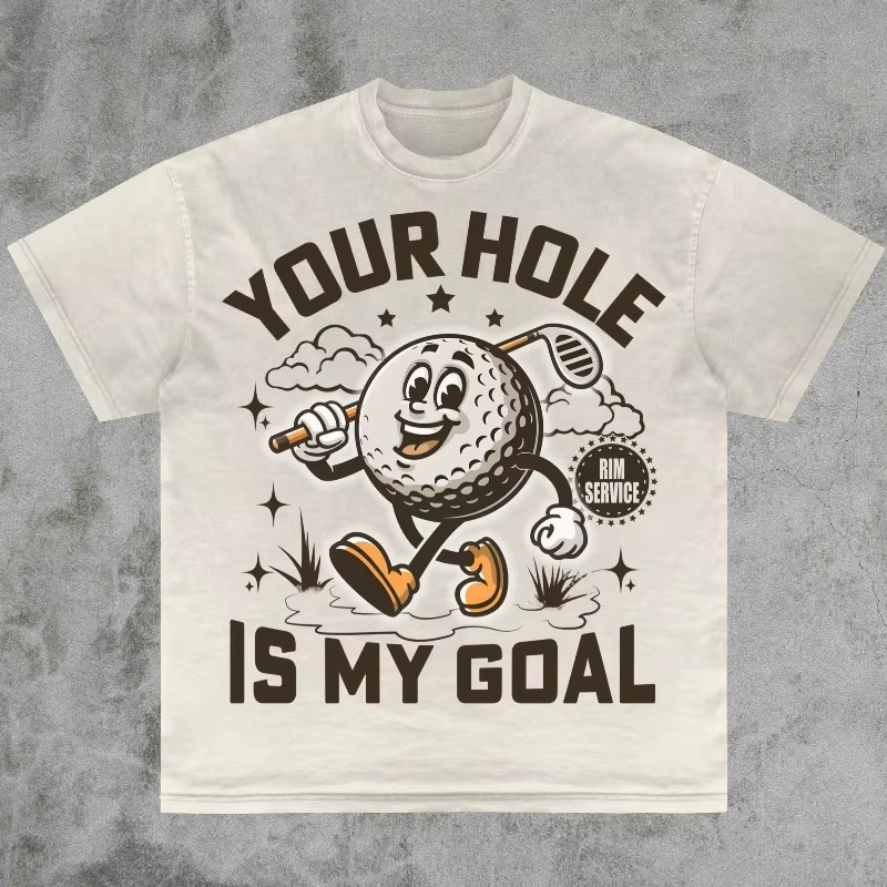 T-shirt « Your Hole Is My Goal »