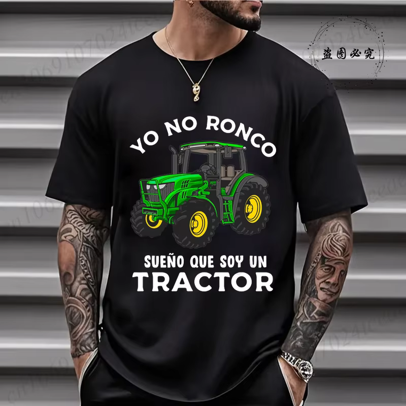 T-shirt Yo No Ronco Sueño Que soja Un tracteur agriculteur Granjero Humor