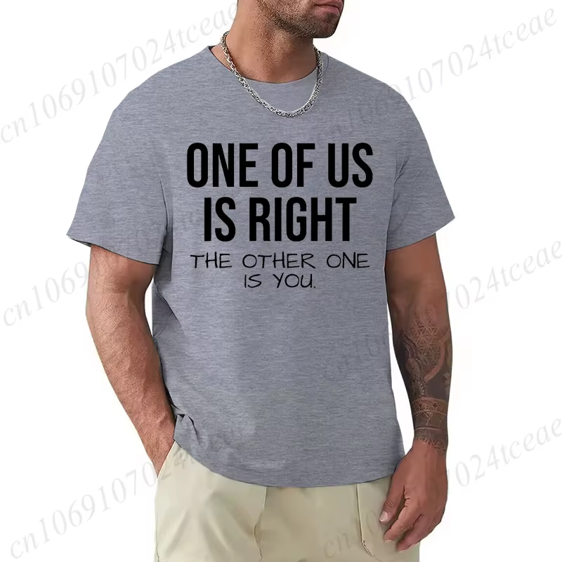 T-shirt pour hommes, l'un d'entre nous est raison