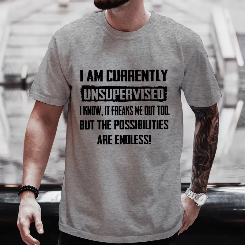T-shirts drôles pour hommes je suis actuellement non supervisé T-shirt hilarant drôle disant cadeau pour lui