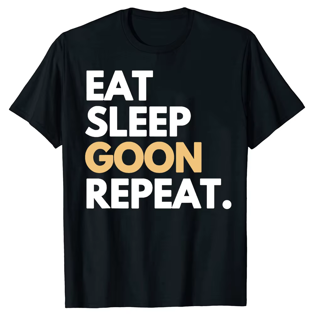 Gooner drôle Gooning Meme manger sommeil Goon répéter hommes vêtements mode t-shirts coton à manches courtes surdimensionné ample t-shirts hauts