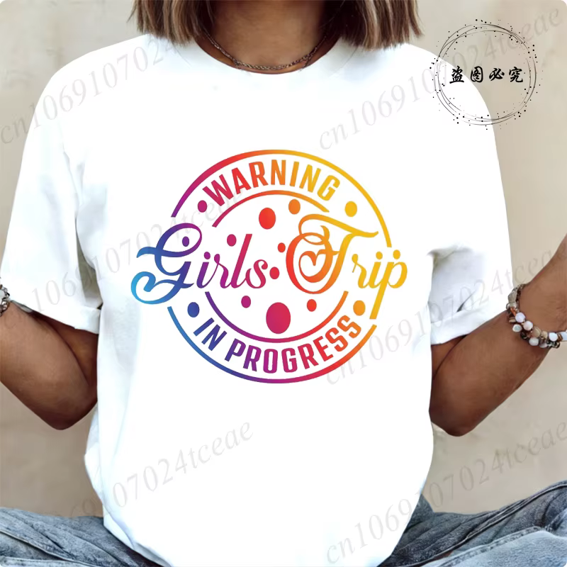 T-shirt « Avertissement : escapade entre filles en cours »