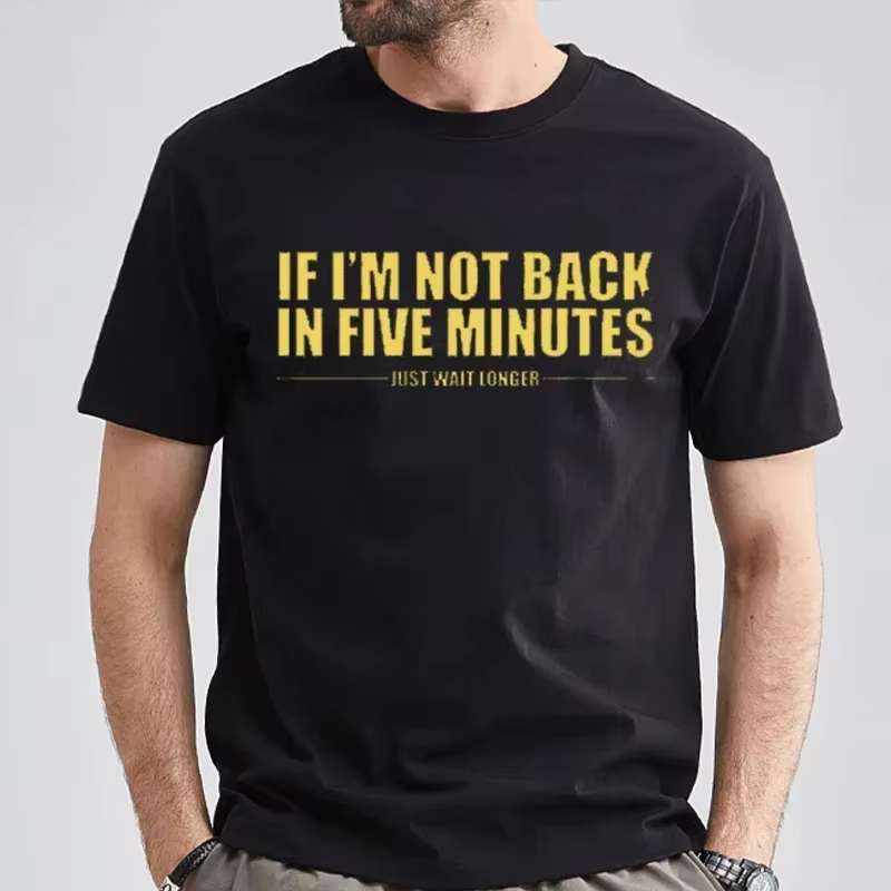 T-shirt unisexe "Si je ne suis pas de retour dans cinq apprentis"