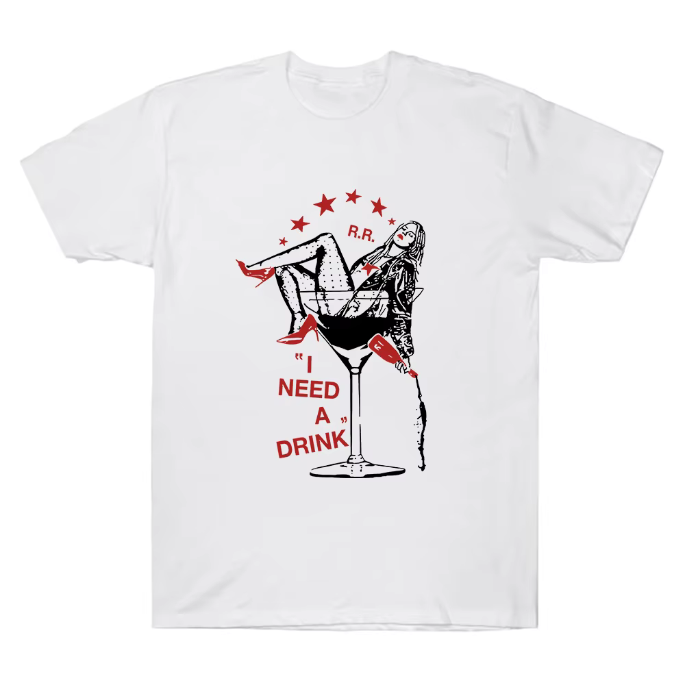 Renouve Rapp j'ai besoin d'une boisson t-shirt