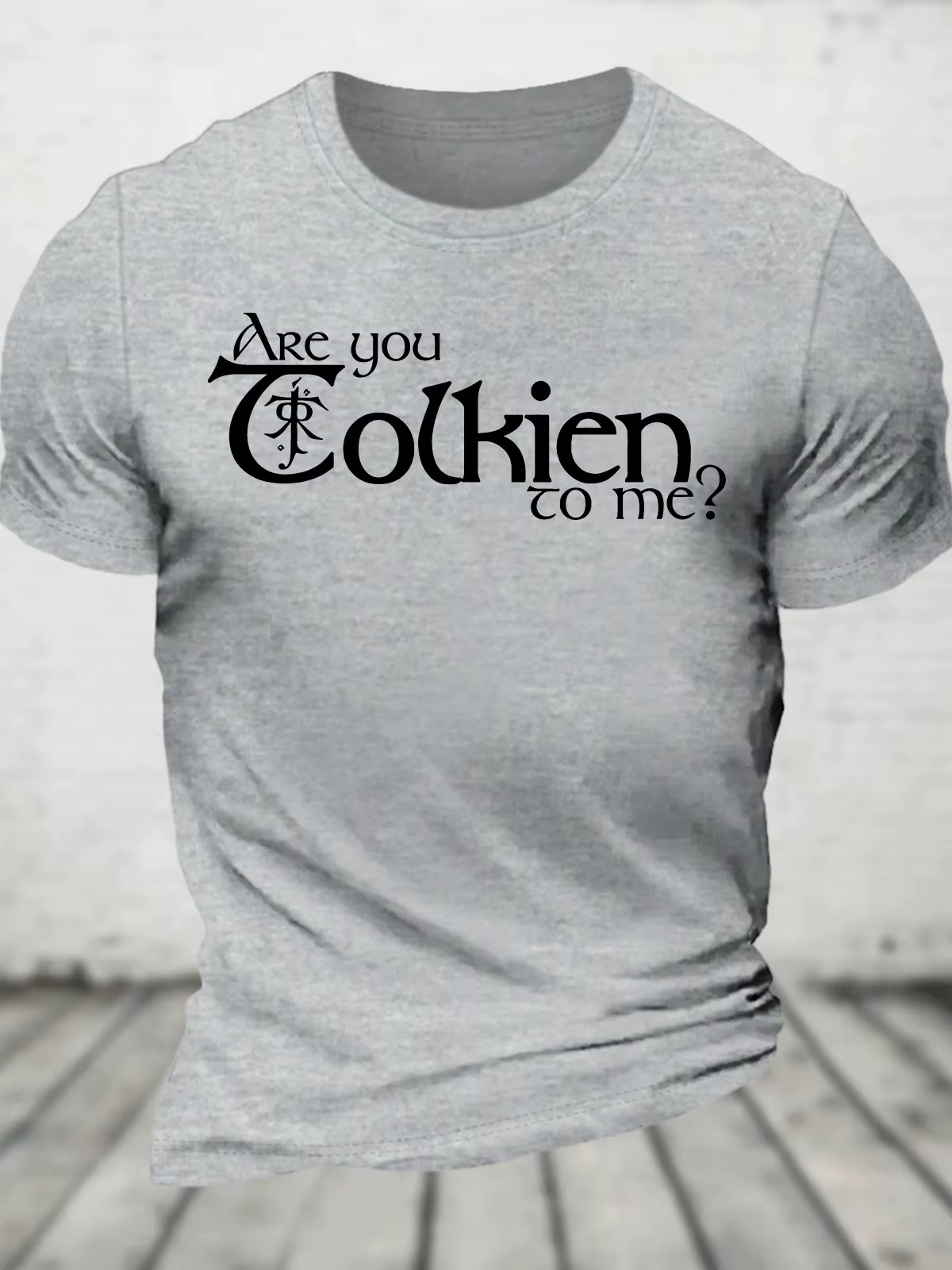 Are You Tolkien To Me T-shirt en coton
