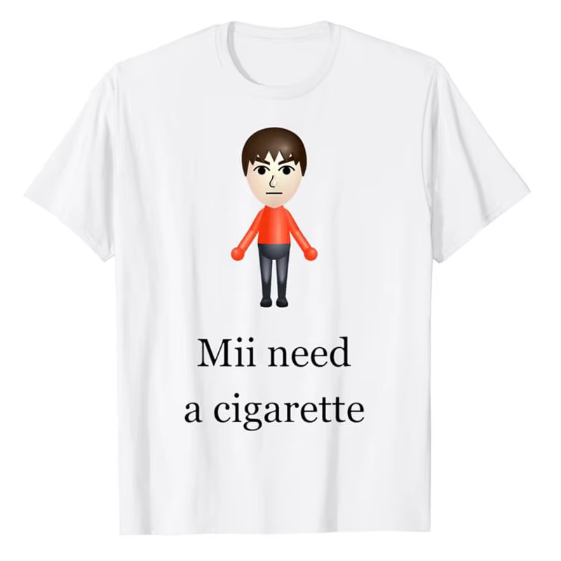 Mii Need A Cigarette T-Shirt Humor drôle hommes mode nouveauté cadeaux à manches courtes Blouses salon de coiffure