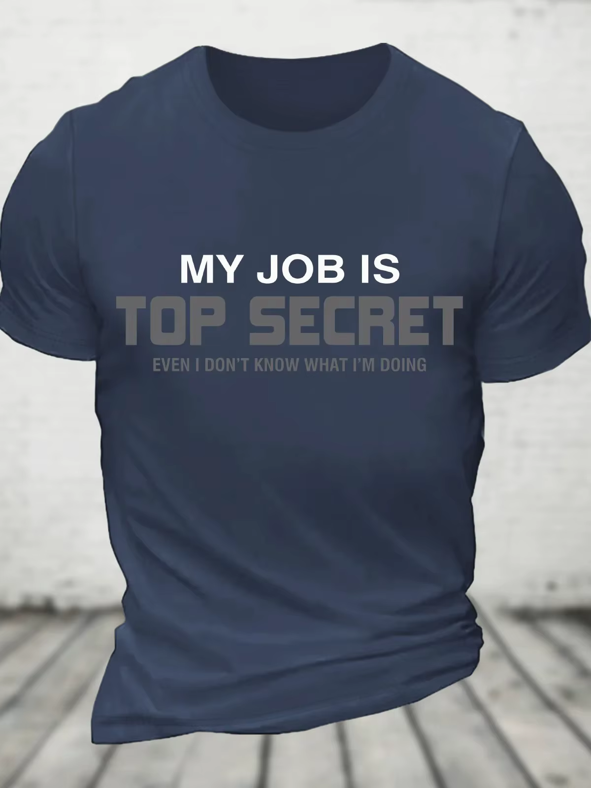 Mon travail est top secret T-Shirt en coton