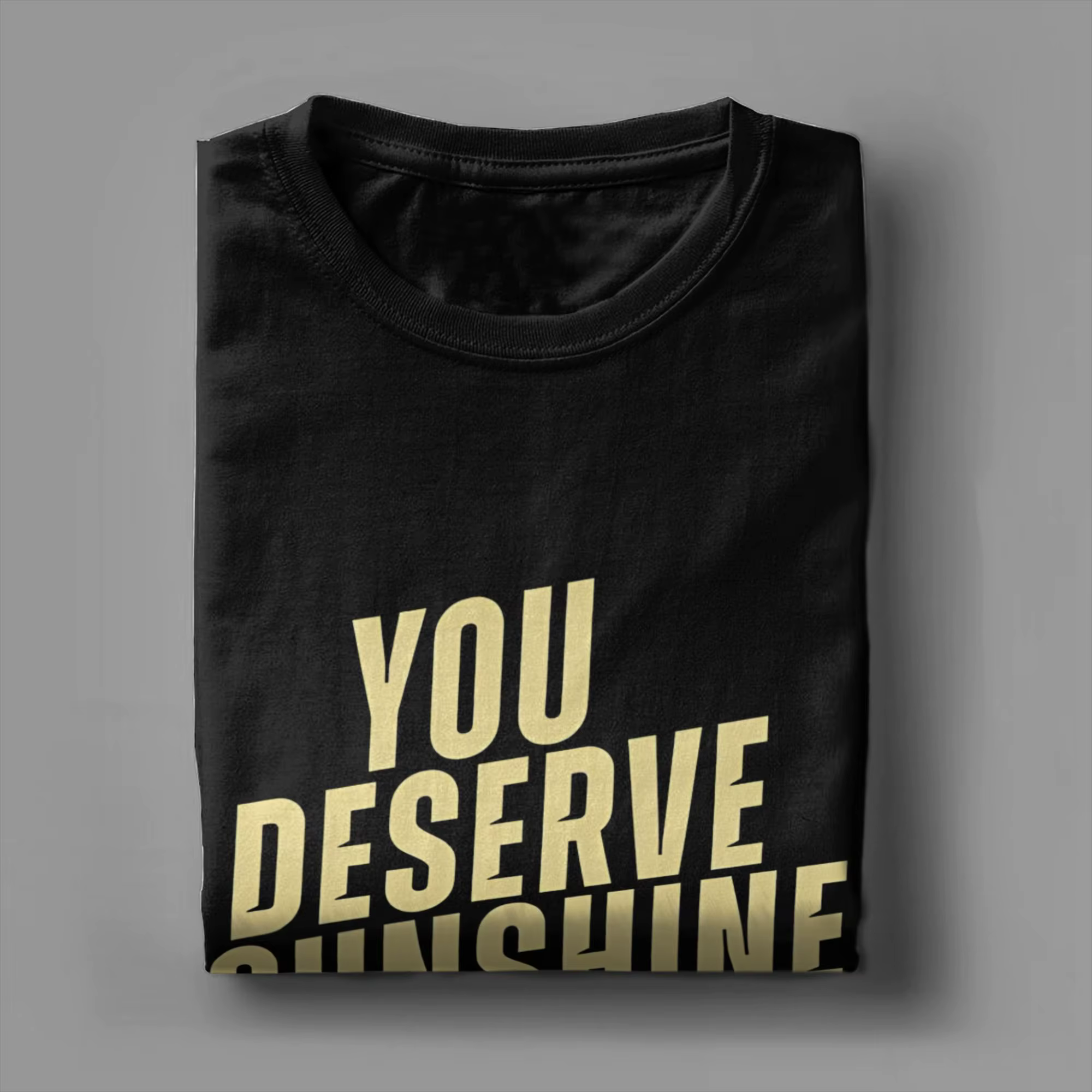 T-shirts pour hommes You Deserve Sunshine Scott Hunter Kip Grady
