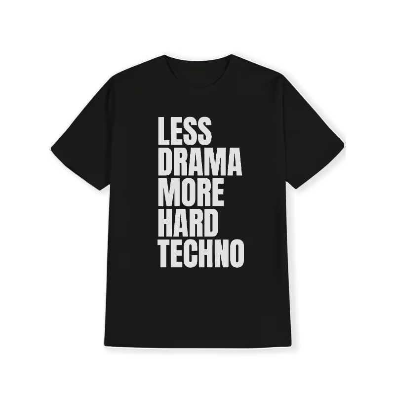 T-shirt drôle « Moins de Drama Plus de Techno » pour homme