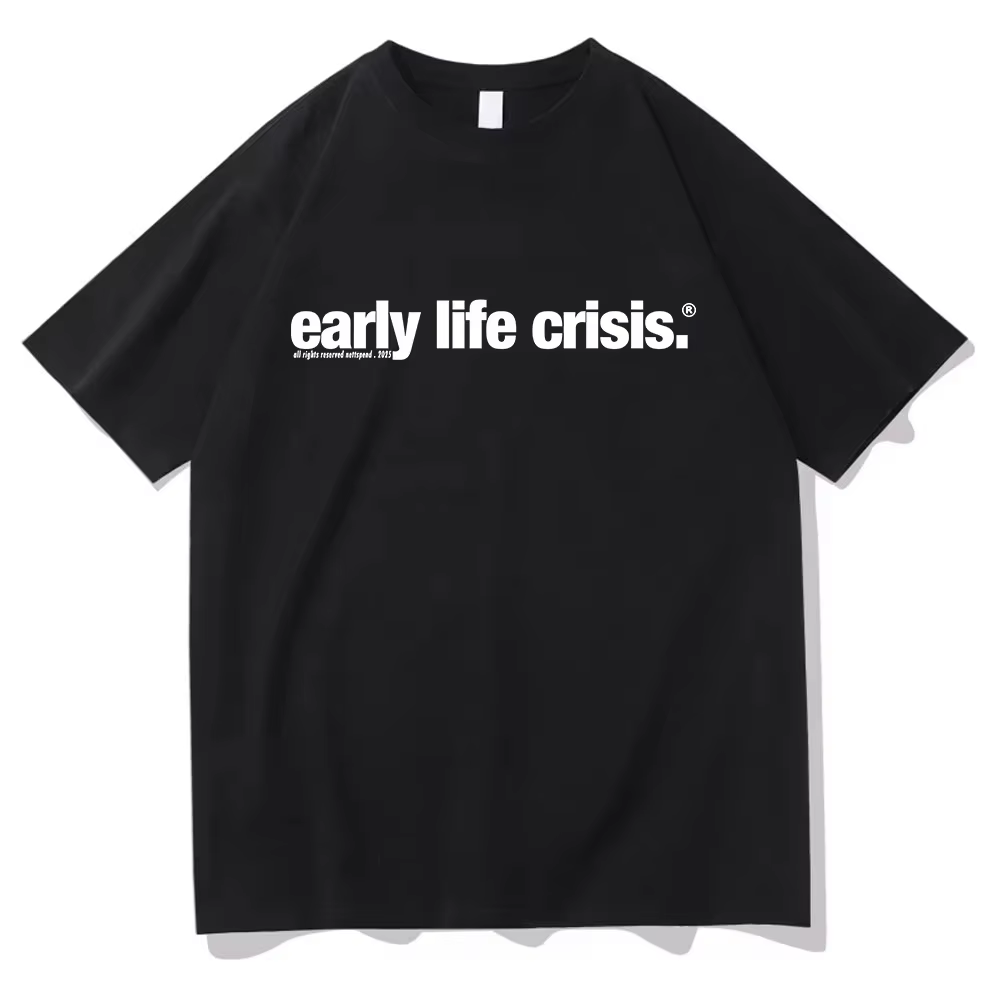 T-shirt Nettspend Early Life Crisis Same 2025 – Vêtements tendance homme/femme en coton