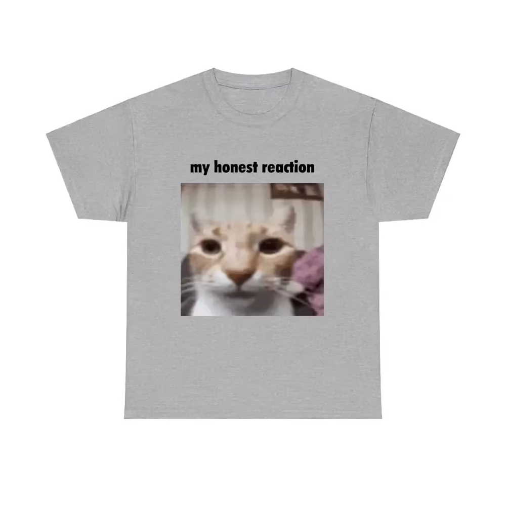 Ma réaction honnête T-shirts chat drôle imprimé