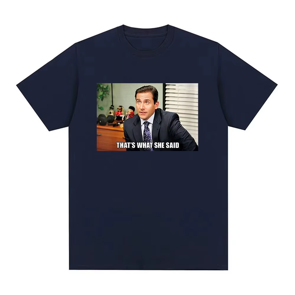T-shirt Michael Scott That's What She Said
