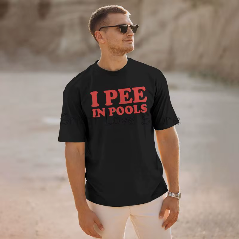 Je fais pipi dans les piscines T-shirts imprimés graphiques hommes drôles coton surdimensionné
