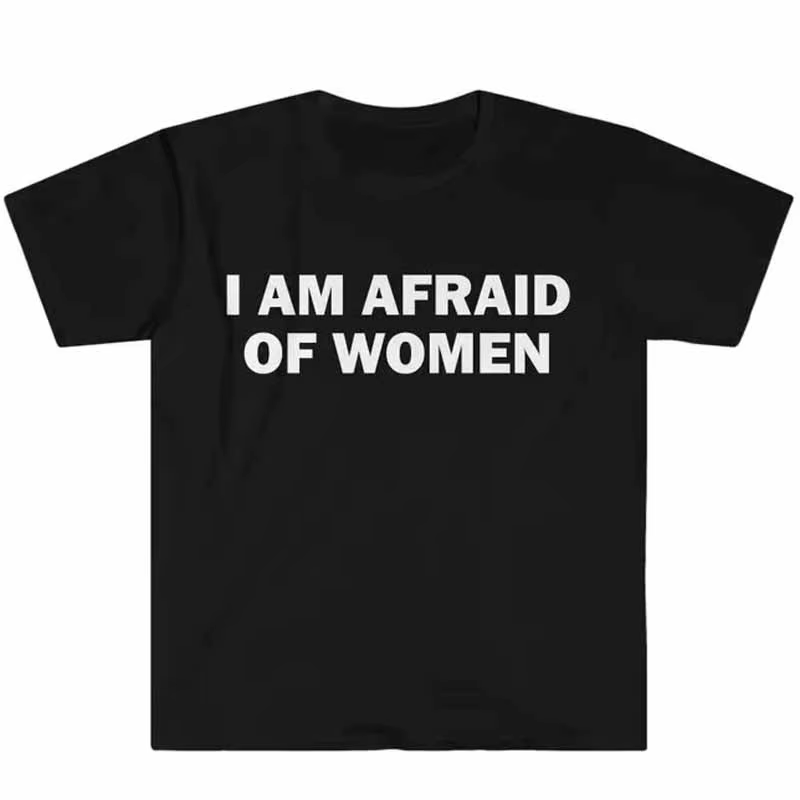 T-shirt humoristique « Je ne suis pas peur des femmes » – Cadeau drôle